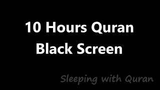 Black Screen Beautiful Quran Soothing Recitation | Relaxation Deep Sleep Stress relief Hrs