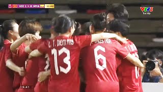 Highlights NỮ VIỆT NAM VS NỮ MYANAMAR | CHUNG KẾT BÓNG ĐÁ NỮ SEA GAMES 32