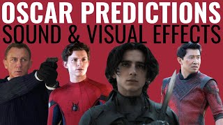 2022 Oscar Predictions — Sound & Visual Effects