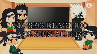 Senseis reagindo aos seus alunos