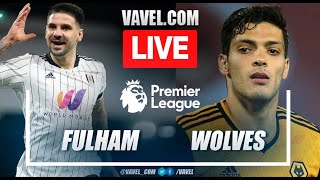 🔴 LIVE : Fulham vs Wolves Live Stream Premier League Football EPL Match Today Commentary Score