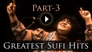 Best Of Sufi Songs Part 3 - Abida Parveen - Reshma - Best Sufi Song Collection