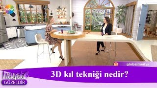 3D kıl tekniği nedir?