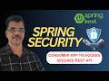 Spring Security Tutorial for Beginners | Consumer App to access SECURIED REST API