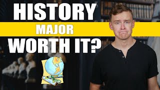 Is A History Degree Worth It?