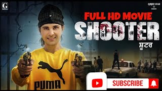 SHOOTER : Jayy Randhawa (Full HD Movie) || Sukha Kahlon || White Tiger || New Punjabi Movie 2020