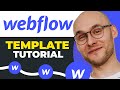 Webflow Template Tutorial For Beginners | How To Customize Webflow Templates