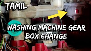 How to change Washing machine Gear Box in Tamil 9840814014