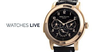 Watches Live: Calendar Watches: Patek Philippe; Lange; IWC: Jaeger LeCoultre; Cartier; Ulysse Nardin