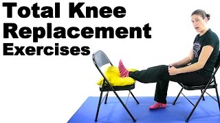 Total Knee Replacement Exercises - Ask Doctor Jo
