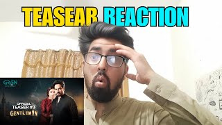Gentleman Teaser 3 Reaction|Humayun Saeed | Yumna Zaidi | Ahmed Ali Butt | Adnan Siddiqui | Green TV