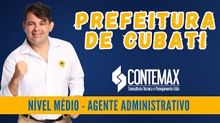 CONTEMAX | PREF. DE CUBATI | NÍVEL MÉDIO AGENTE ADMINISTRATIVO | PROFESSOR ARTUR GOMES