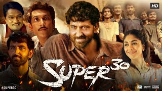 Super 30 Full Movie | Hrithik Roshan | Mrunal Thakur | Pankaj Tripathi | Review & Facts 1080p HD