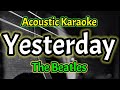 [Acoustic Karaoke] The Beatles - Yesterday