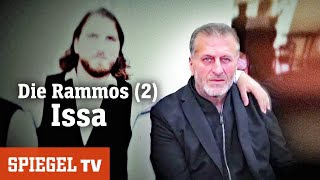 Der Rammo-Clan (2): Issa | SPIEGEL TV