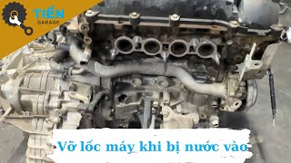 Vỡ lốc máy khi bị nước vào - Tiến Garage