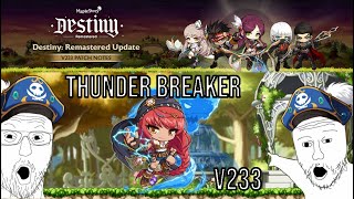 [GMS] What's New with Thunder Breaker? | Patch v233