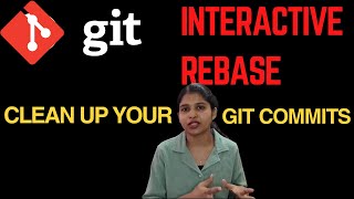 How to Edit, Squash, and Delete Git Commits with a single command | Git Interactive Rebase