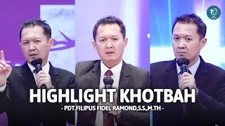 Highlight Khotbah || Pdt.Filipus Fidel Ramond,S.S.,M.Th