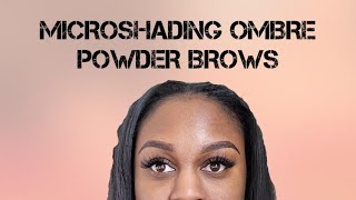 MicroShading Ombre Powder Eyebrows 😍 | MicroShading on Oily Skin | MicroShading on Dark Skin