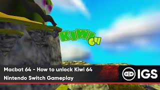 Macbat 64 - How to unlock Kiwi 64 | Nintendo Switch Gameplay