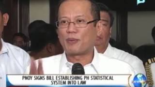 NewsLife: President Aquino signs bill establishing PH Statistical System into law || 9/19/2013