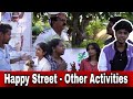 Happy Street - Activities | Velachery | Part  3 | V2R Media |