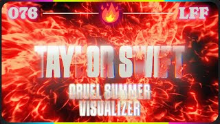 Taylor Swift - Cruel Summer [Visualizer] (LFF🔥 076)