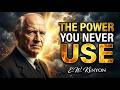 The Power God Gave You That You Never Use | E.W. Kenyon