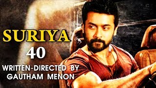 Suriya joining with Gautham Menon for next movie | Kaappaan, SooraraiPottru, Suriya 39 and 40 update