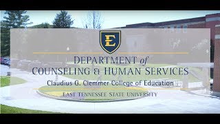 ETSU Counseling and Human Services Intro