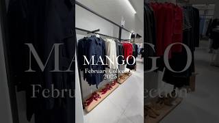 MANGO February Collection 2025🛍️