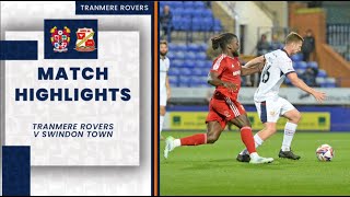 Match Highlights | Tranmere Rovers v Swindon Town