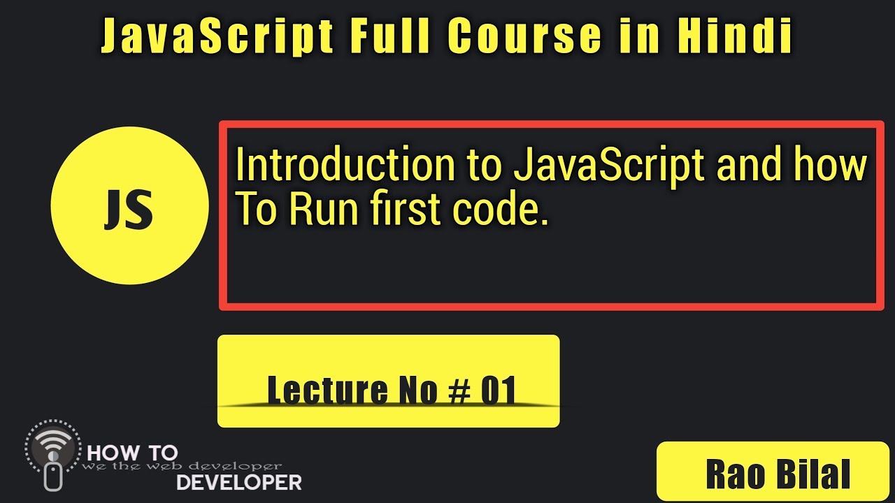 JavaScript Tutorials In Hindi Part# 01: Introduction To JavaScript And ...