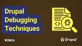 Drupal Debugging Techniques