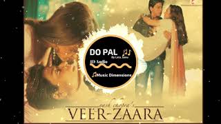 Do Pal - 4D Song | Music Dimensions | Veer-Zaara | Shah Rukh Khan | Lata Mangeshkar | Sonu Nigam