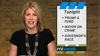 Trump \u0026 Autos / Detroit Crime Stats / Headlines | MiWeek Full Episode