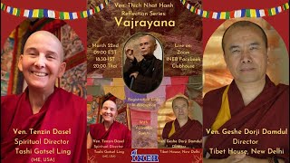 Ven. Thich Nhat Hanh Reflection Series | Vajrayana