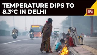 Delhi Weather Update: Minimum Temperature Dips To 8.3°c, One Notch Below The Season's Average