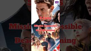 Mission Impossible - Dead Reckoning 🔥| Tom Cruise | 5 Interesting Facts |