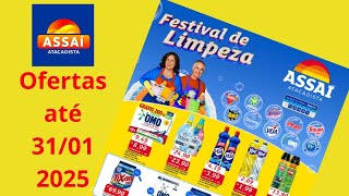 OFERTAS ASSAÍ ATÉ 31 01 2025 FOLHETO FESTIVAL DE LIMPEZA SP