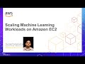 Scaling ML Workloads on Amazon EC2 | Performance or Productivity in AI | Intel Innovation 2022