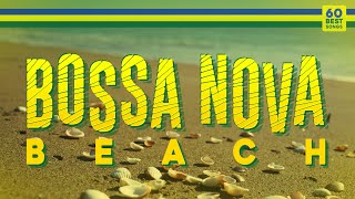 Bossa Nova Beach  - Relaxing Music