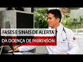 Fases e Sinais de Alerta da Doença de Parkinson