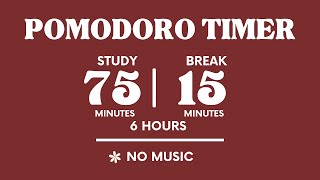 📚నాతో 6 గంటల పాటు చదువు | 75 నిమిషాల అధ్యయనం / 15 నిమిషాల విరామం | సంగీతం లేదు | అలారంలతో