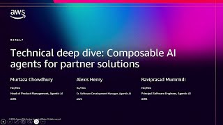AWS re:Invent 2025 - Technical deep dive: Composable AI agents for partner solutions (MAM217)