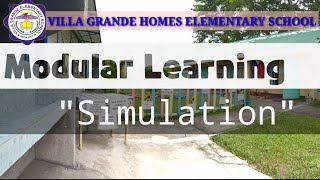 VGHES MODULAR DISTANCE LEARNING "SIMULATION"