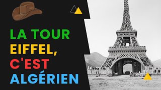 La Tour Eiffel, C'est Algérien