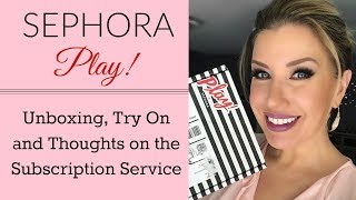 Sephora Play March 2018 Unboxing, Try On and...Is It Worth It???