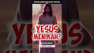 Benarkah Yesus Menikah #kisahreligi #kesaksiankristen #shortmoviekristen #shortrenungan #kisahyesus